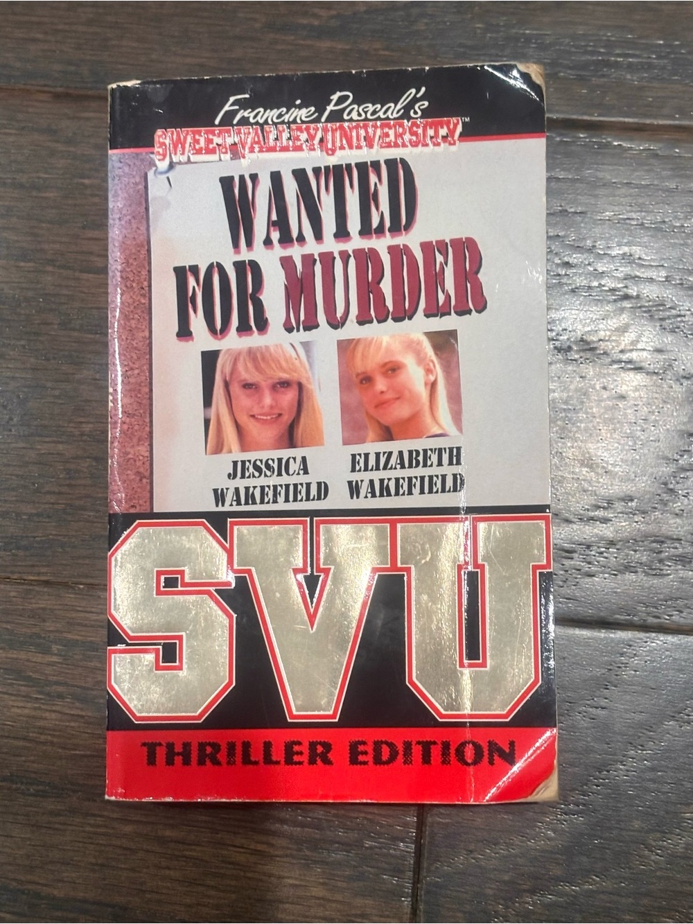 Sweet Valley University SVU: Thriller Edition- Wanted for Murder- YA Paperback